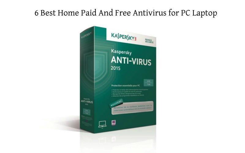 6 Best Home Paid And Free Antivirus for PC Laptop