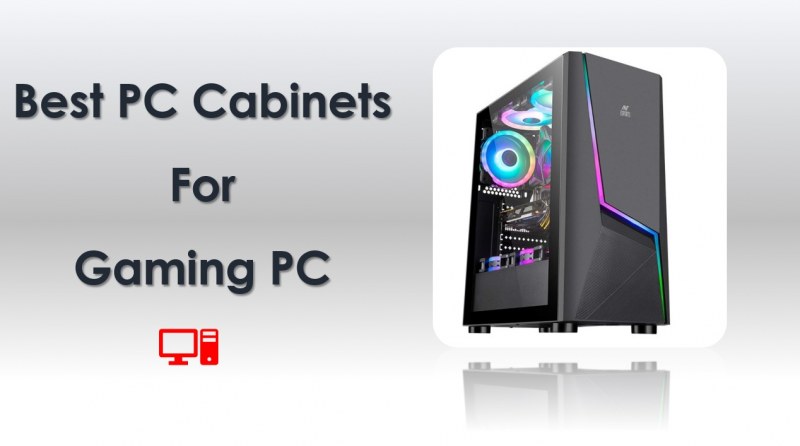 Best PC Cabinets for Gaming PC