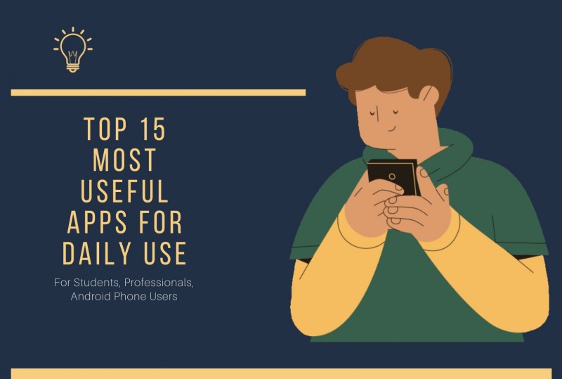 Top 15 Most Useful Apps for Daily Use